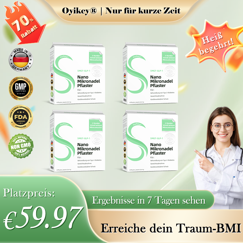 【BfArM-Zertifizierung ohne Nebenwirkungen】💉Oyikey®SMGT-GLP-1 Nano-Mikronadel-Pflaster（Schmerzfrei, lang anhaltend, gegen Diabetes, Fettleibigkeit und Herz-Kreislauf-Erkrankungen👨‍🔬）